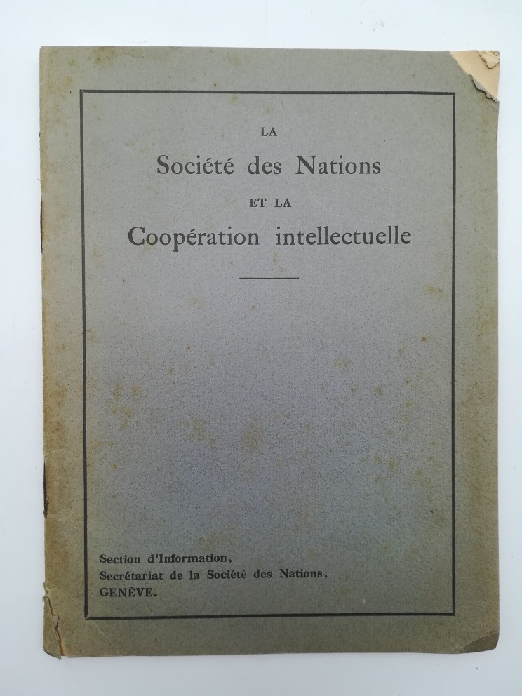 La Societè des Nations et la Cooperation intellectuelle